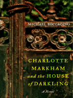 Charlotte Markham and the House of Darkling: A Novel
