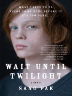 Wait Until Twilight: A Novel