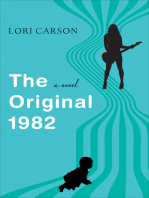 The Original 1982: A Novel