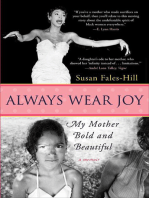 Always Wear Joy: My Mother Bold and Beautiful