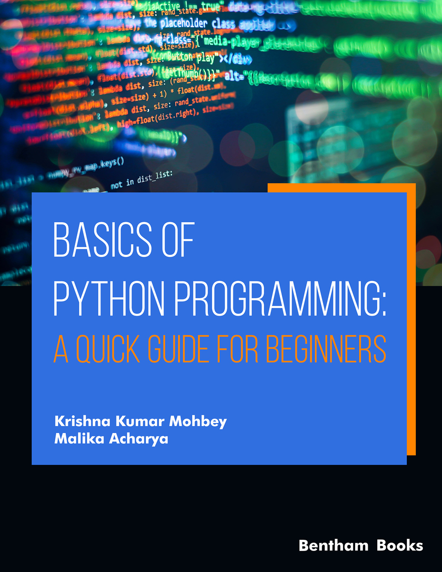 Basics of Python Programming: A Quick Guide for Beginners by Krishna ...