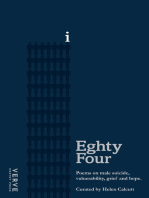 Eighty Four: Poems on Male Suicide, Vulnerability, Grief & Hope.
