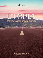 Utopia: Quero Uma Para Viver