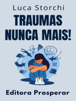 Traumas Nunca Mais!