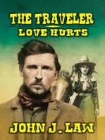 The Traveller - Love Hurts