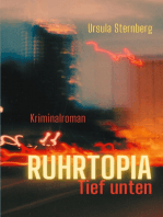 Ruhrtopia: Tief unten