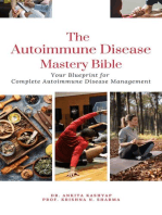 The Autoimmune Disease Mastery Bible: Your Blueprint for Complete Autoimmune Disease Management
