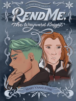 Rend Me, The Wayward Knight: The Heartwood Trilogy, #2