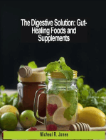 The Digestive Solution: Healing Foods and Supplements
