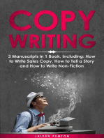 Copywriting: 3-in-1 Guide to Master Sales Copy, Writing for Marketing, Non-Fiction Content & Become a Copywriter