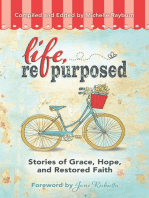 Life, Repurposed: Stories of Grace, Hope, and Restored Faith