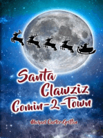 Santa Clawziz Comin-2-Town