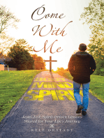 Come With Me: Jesus-Led, Spirit-Driven Lessons Shared for Your Life’s Journey