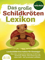 DAS GROSSE SCHILDKRÖTENLEXIKON - Landschildkröten halten für Einsteiger