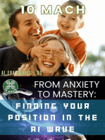 From Anxiety to Mastery: Finding Your Position in the AI Wave: AI Era Series, #1