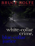 White-Collar Crime, Blue-Collar Justice