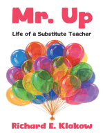 Mr. Up: Life of a Substitute Teacher