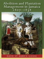 Abolition and Plantation Management in Jamaica, 1807-1838