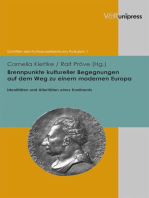 Brennpunkte kultureller Begegnungen auf dem Weg zu einem modernen Europa: Identitäten und Alteritäten eines Kontinents