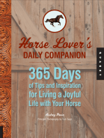 Horse Lover's Daily Companion: 365 Days of Tips and Inspiration for Living a Joyful Life with Your Horse