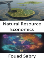 Natural Resource Economics: Unlocking the Wealth of Our World, a Journey Into Natural Resource Economics