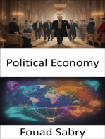Political Economy: Demystifying Political Economy, Navigating the Interplay of Politics and Economics