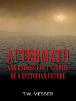 AFTERMATH: and Other Short Stories of a Dystopian Future