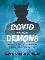 Covid and other demons: the untold story behind the covid