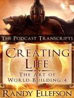Creating Life: The Podcast Transcripts: The Art of World Building, #4