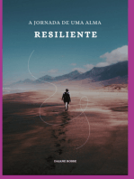 A Jornada De Uma Alma Resiliente