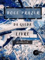 Doce Prazer Da Queda Livre