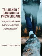 Trilhando O Caminho Da Prosperidade: "lições Bíblicas Para O Sucesso Financeiro"