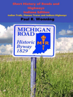 Short History of Roads and Highways - Indiana Edition: Indiana History Series, #4