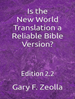 Is the New World Translation a Reliable Bible Version?: Edition 2.2