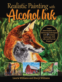 Realistic Painting with Alcohol Ink by Laurie Williams, Sheryl Williams -  Ebook