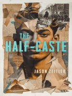 The Half-Caste: A Novel