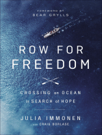 Row for Freedom: Crossing an Ocean in Search of Hope