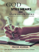 God Still Hears and Answers Prayers: Reigniting Faith & Passion for Praying