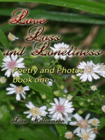 Love, Loss and Loneliness: poetry and photos, #1