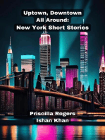 Uptown, Downtown, All Around: New York Short Stories.