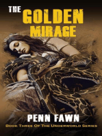 The Golden Mirage: The Underworld Series, #3