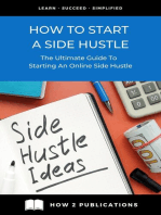 How To Start A Side Hustle – The Ultimate Guide To Starting An Online Side Hustle