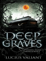 Deep Graves: Thornhill Vampire Chronicles, #2