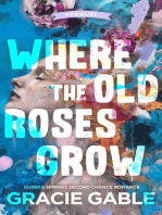 Where The Old Roses Grow