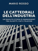 Le cattedrali dell'industria: Un'insolita storia di management tra Olivetti, Fiat e Telecom