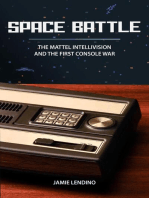 Space Battle: The Mattel Intellivision and the First Console War