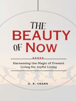 The Power of Beauty- Harnessing the Magic of Present Living for Joyful Living