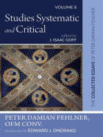 Studies Systematic and Critical: The Collected Essays of Peter Damian Fehlner, OFM Conv: Volume 8