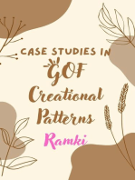 Case Studies in GOF Creational Patterns