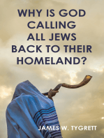 Why is God Calling all Jews Back to Their homeland?
